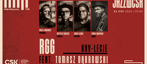 RGG feat. Tomasz Dąbrowski XXV-lecie w CSK